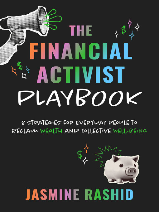 Title details for The Financial Activist Playbook by Jasmine Rashid - Available